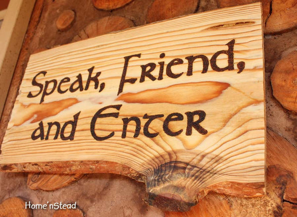 Speak, Friend, and Enter Lord of the Rings Quote, Funny Door Welcome Sign, Wall Hanging LOTR-thatfamilyshop.com