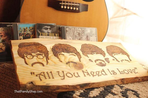 Beatles "All You Need is Love" Song Quote Wood Burning The Beatles Burned Wall Art Plaque Fan Gift-thatfamilyshop.com