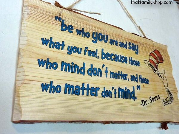 Dr. Seuss Quote, Wall Hanging, Wood Sign, Plaque, Saying, Gift-thatfamilyshop.com