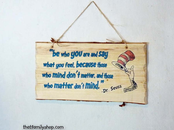 Dr. Seuss Quote, Wall Hanging, Wood Sign, Plaque, Saying, Gift-thatfamilyshop.com