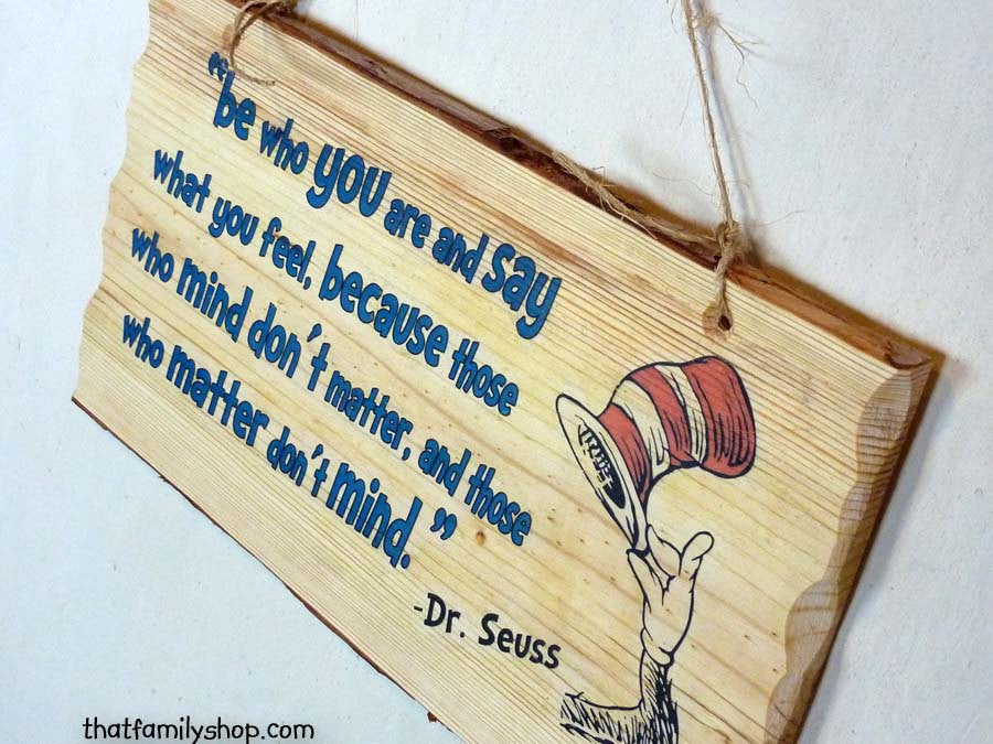 Dr. Seuss Quote, Wall Hanging, Wood Sign, Plaque, Saying, Gift-thatfamilyshop.com