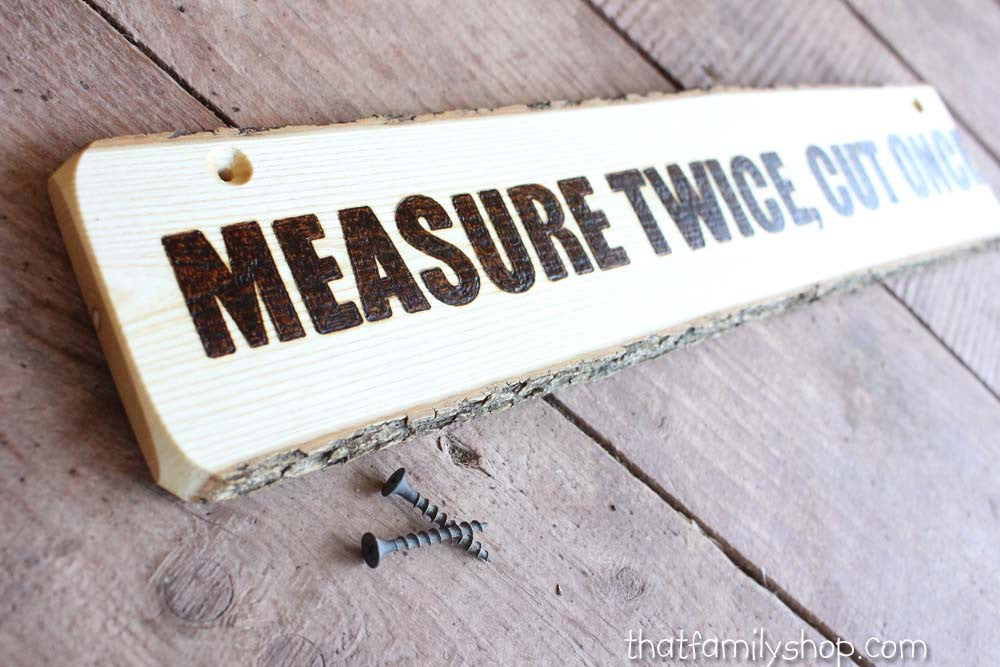 Measure Twice, Cut Once Ironic Workshop Plaque-thatfamilyshop.com