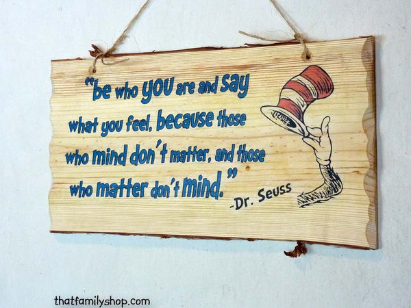 Dr. Seuss Quote, Wall Hanging, Wood Sign, Plaque, Saying, Gift-thatfamilyshop.com